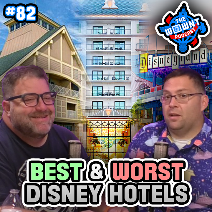 What are the Best & Worst Disney World Hotels? – The WDW News Today Podcast: Episode 82